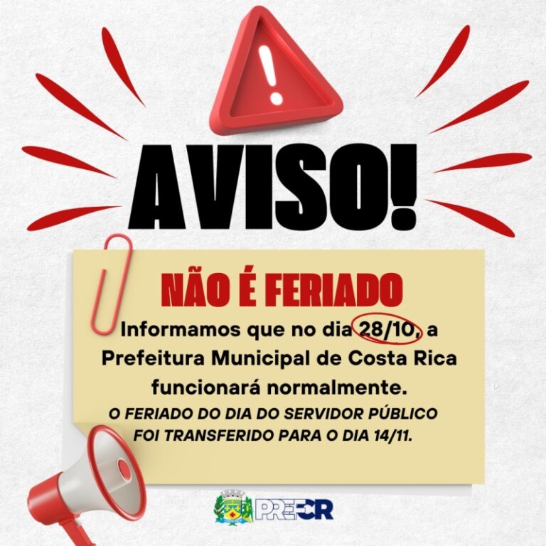 Prefeitura de Costa Rica transfere feriado e tem expediente normal nesta segunda-feira