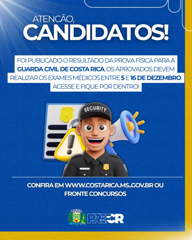 Publicados resultado de Prova Física e Convocação para exames médicos da Guarda Civil de Costa Rica