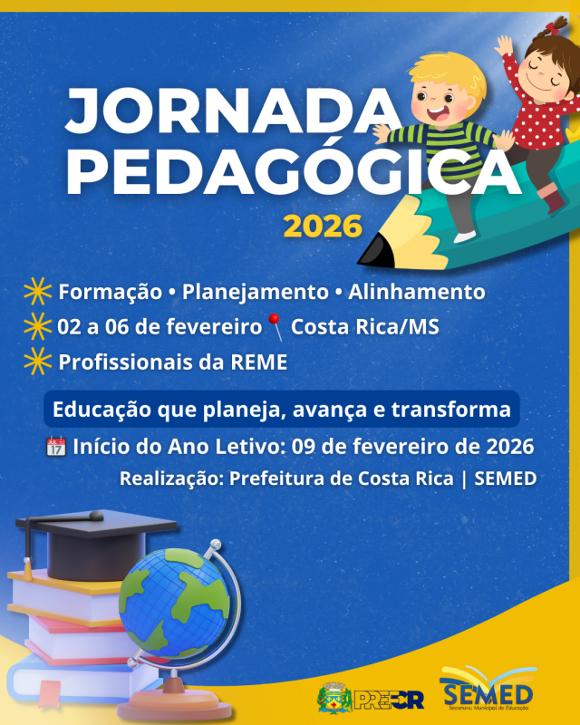 Jornada Pedagógica 2026 reúne profissionais da Educação de Costa Rica com programação diversificada
