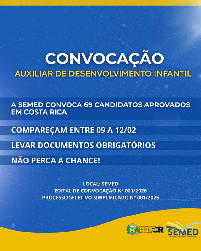 Semed convoca 69 candidatos aprovados para o cargo de Auxiliar de Desenvolvimento Infantil em Costa Rica